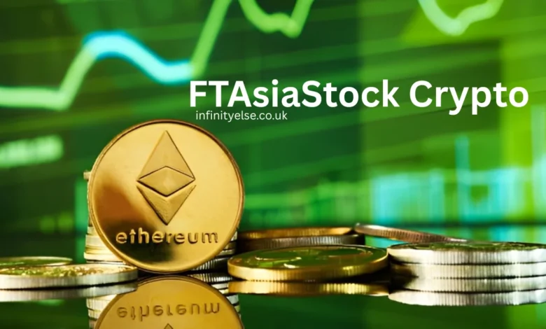 FTAsiaStock Crypto: Bridging Traditional Investments