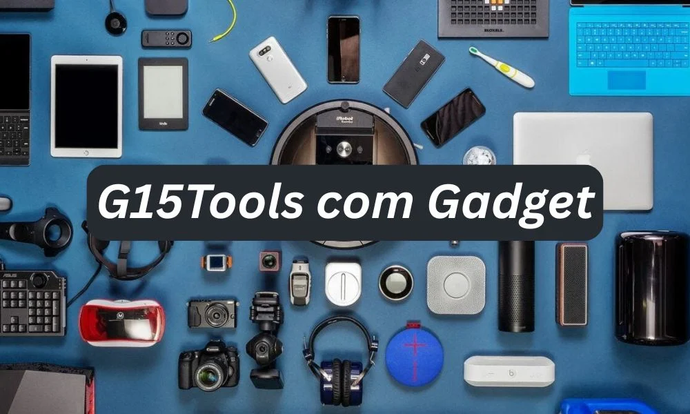 Understanding G15Tools.com Gadget: What It Is