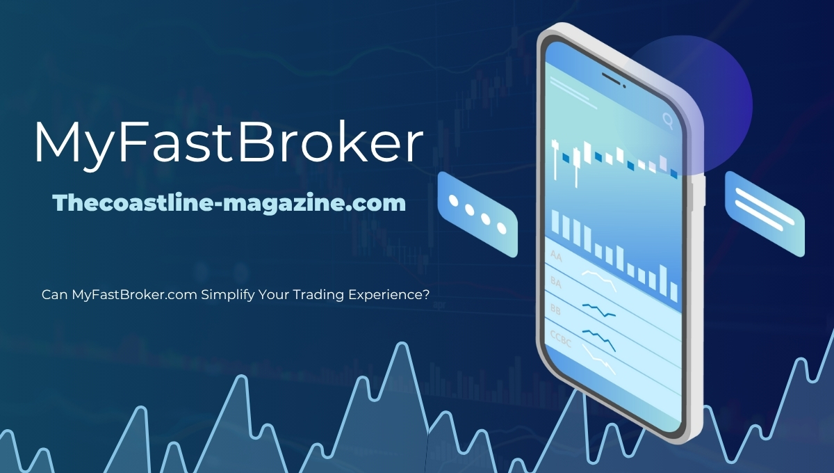 MyFastBroker.com Review: Fast Friendly Trading Platform