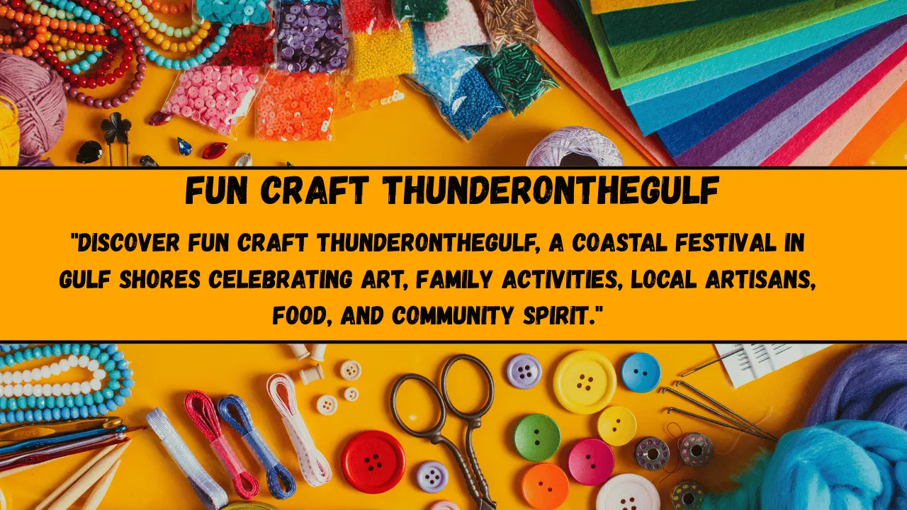 Fun Crafts at Thunder on the Gulf: Coastal Creativity